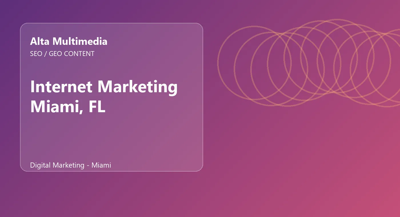 Internet Marketing Miami, FL